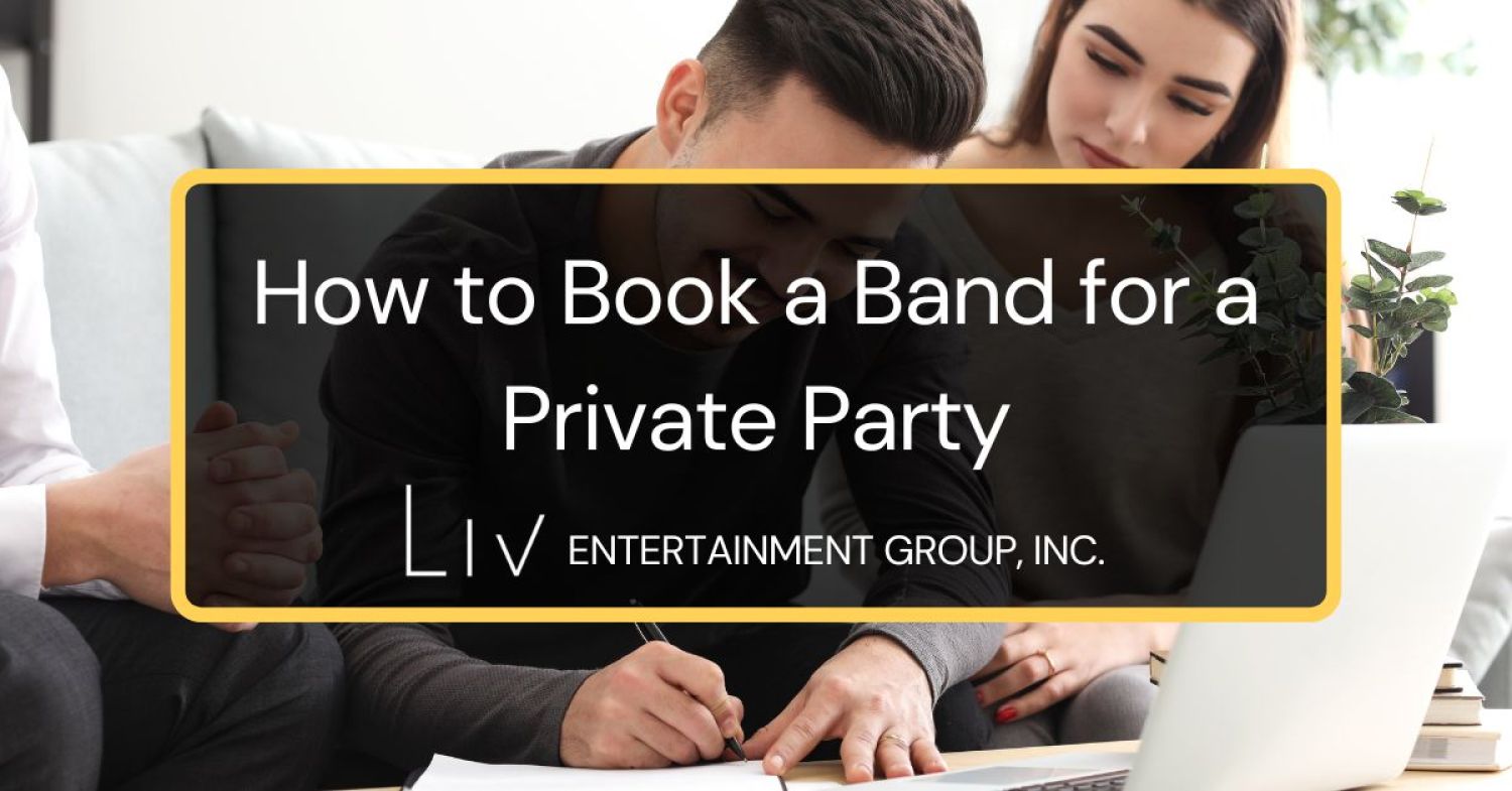 How to Book a Band for a Private Party