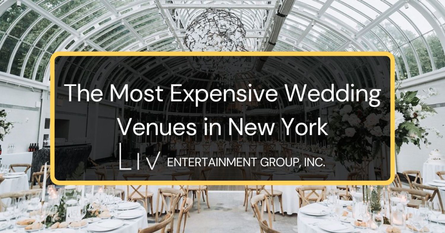 The Most Expensive Wedding Venues in New York
