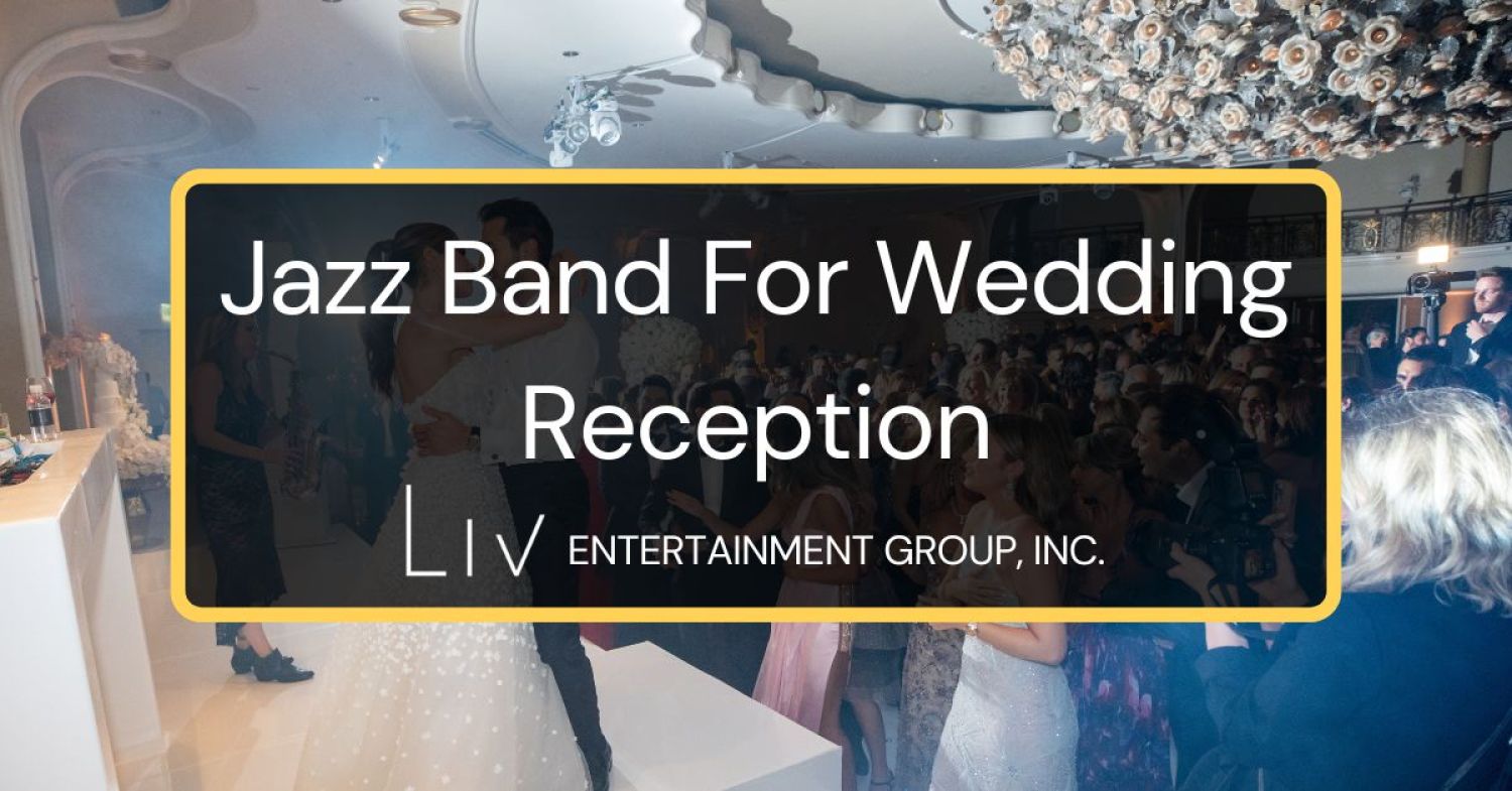 Jazz Band For Wedding Reception