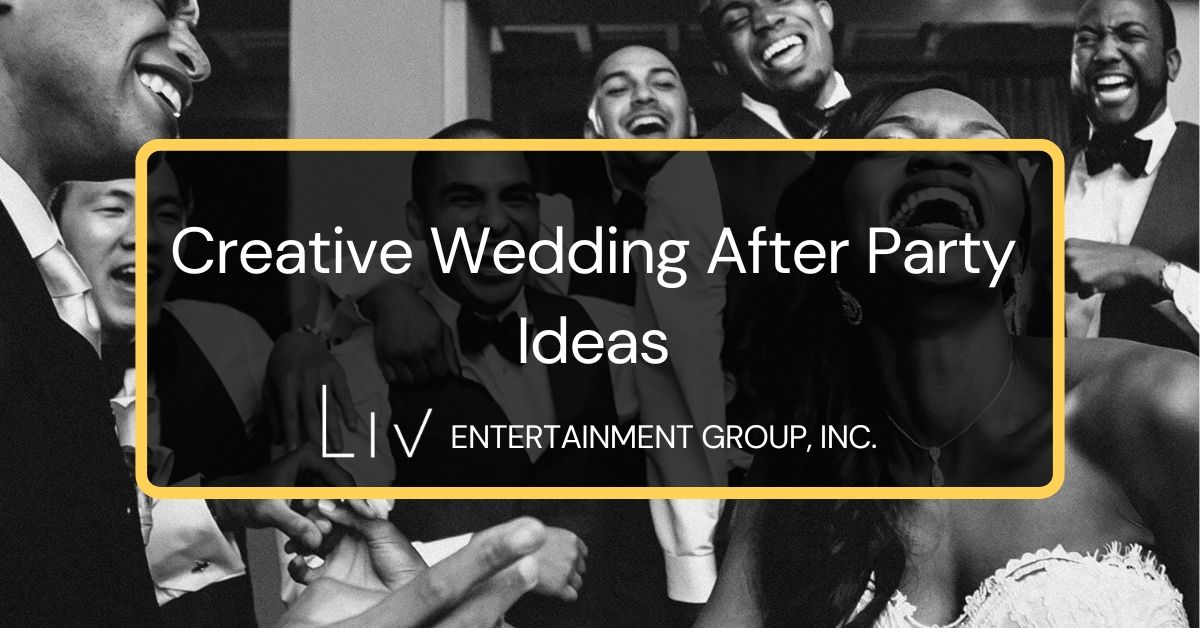 Creative Wedding After Party Ideas