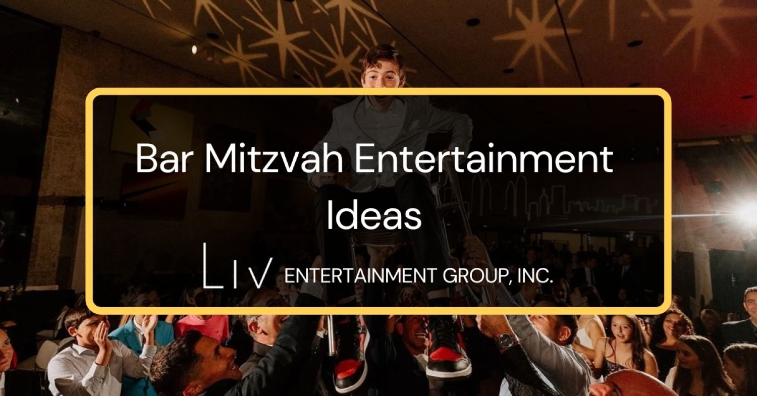 Bar mitzvah entertainment ideas