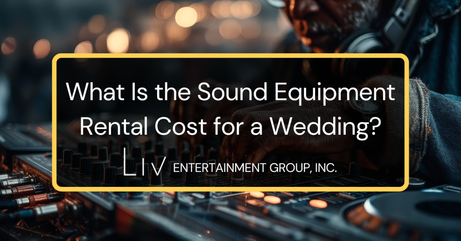 What Is the Sound Equipment Rental Cost for a Wedding?