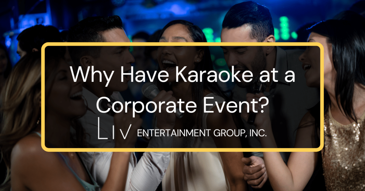 why have karaoke at a corporate event