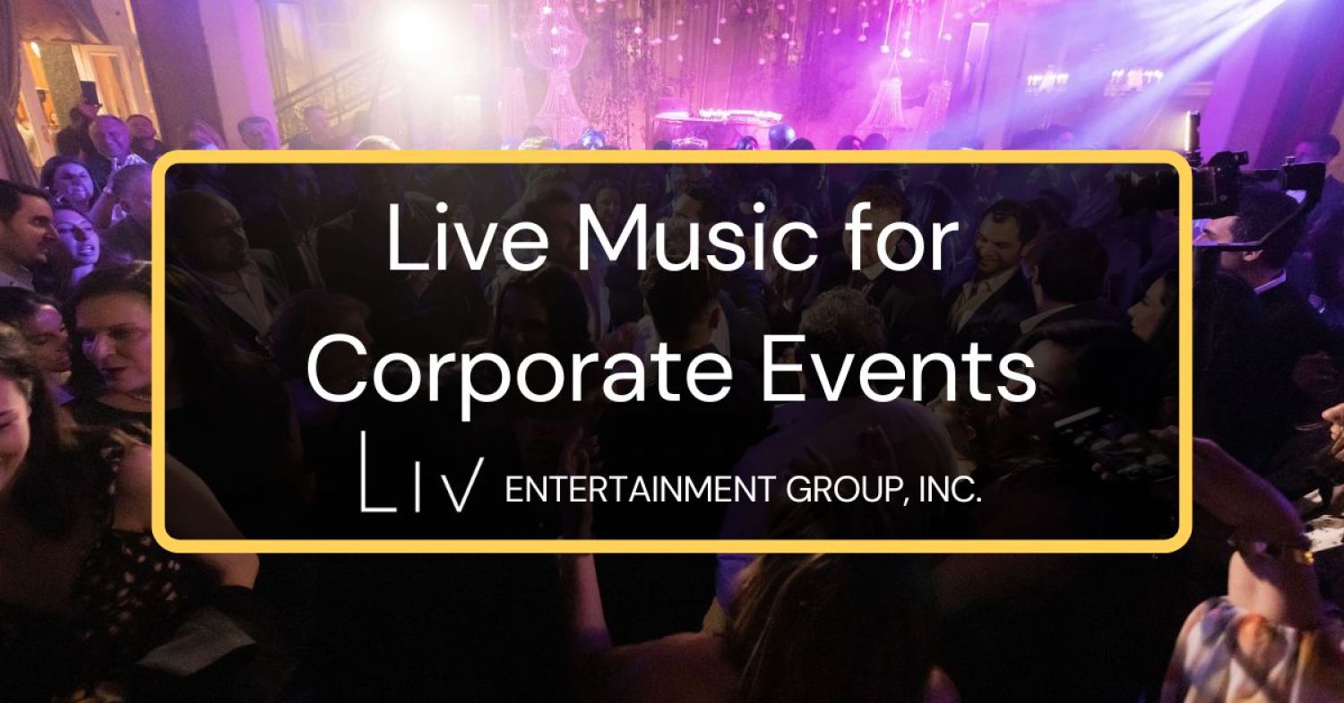 Live Music for Corporate Events