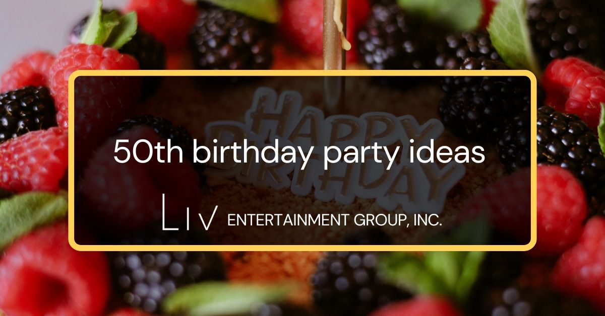 50th birthday party ideas