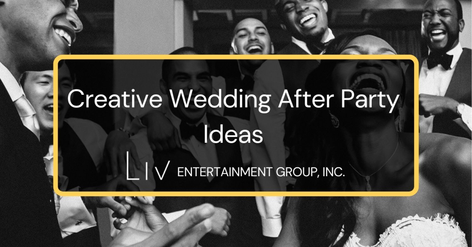 Creative Wedding After Party Ideas