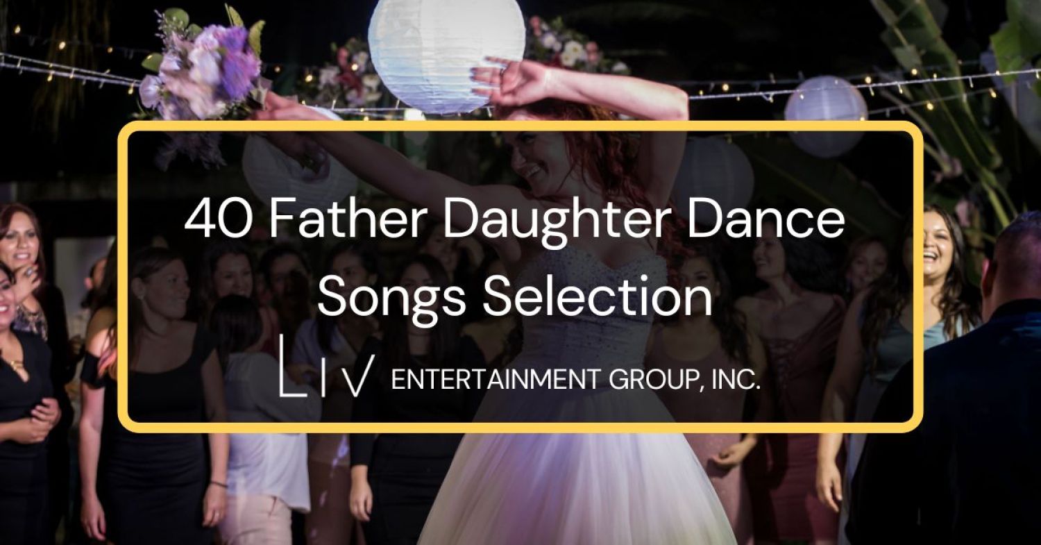 40 Father Daughter Dance Songs Selection